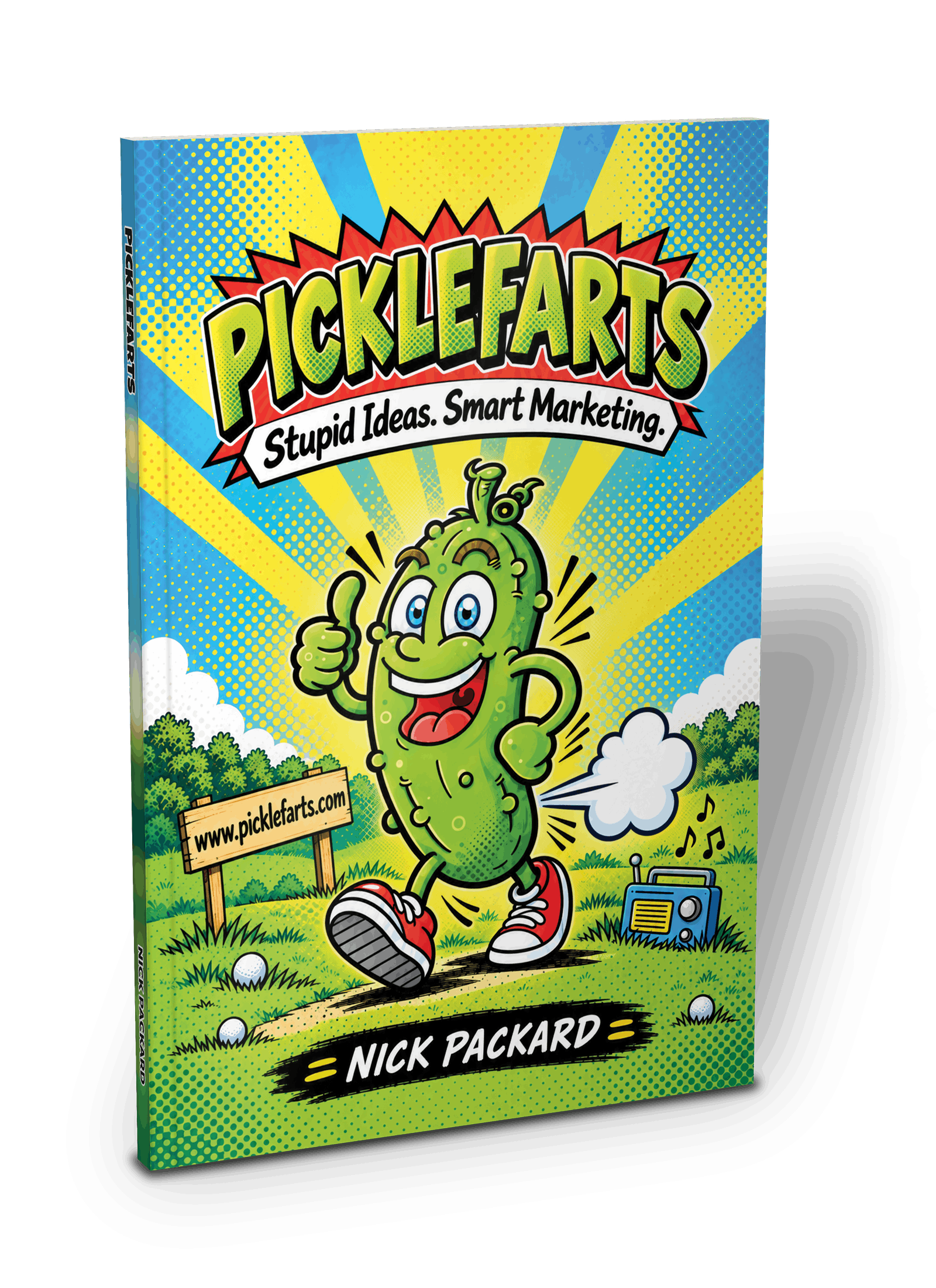 Picklefarts Book - Signed Paperback